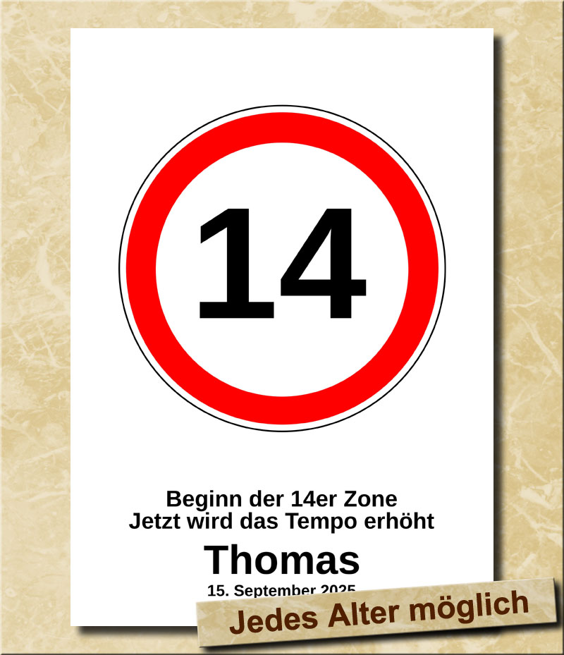 Verkehrsschild zum Geburtstag Tempolimit 14 Jahre