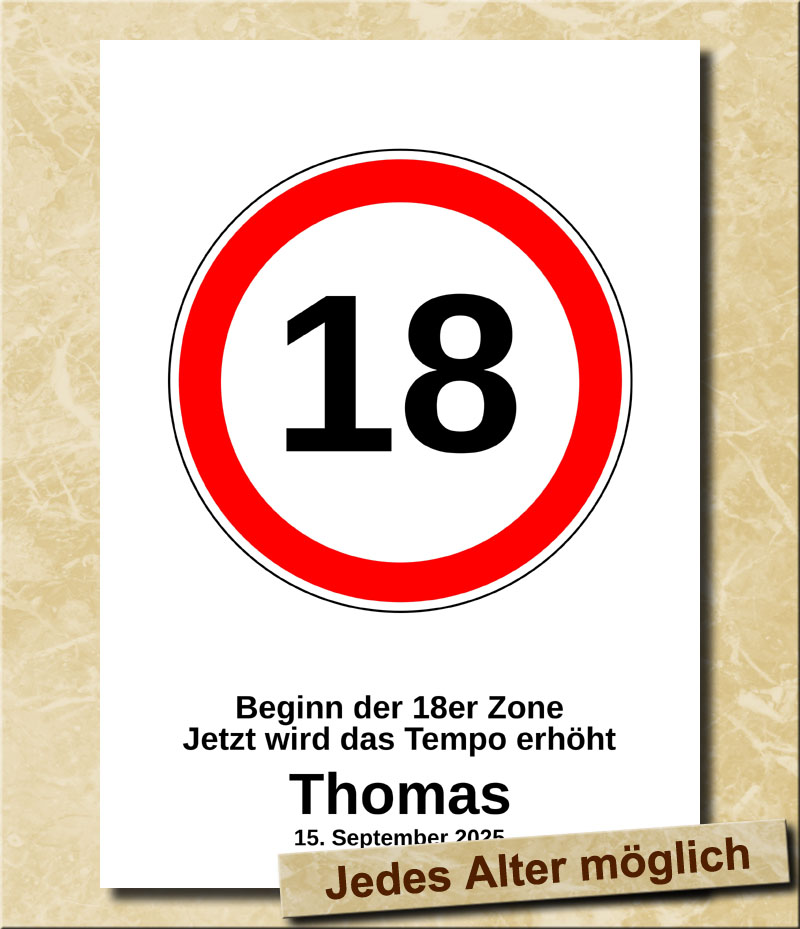 Verkehrsschild zum Geburtstag Tempolimit 18 Jahre