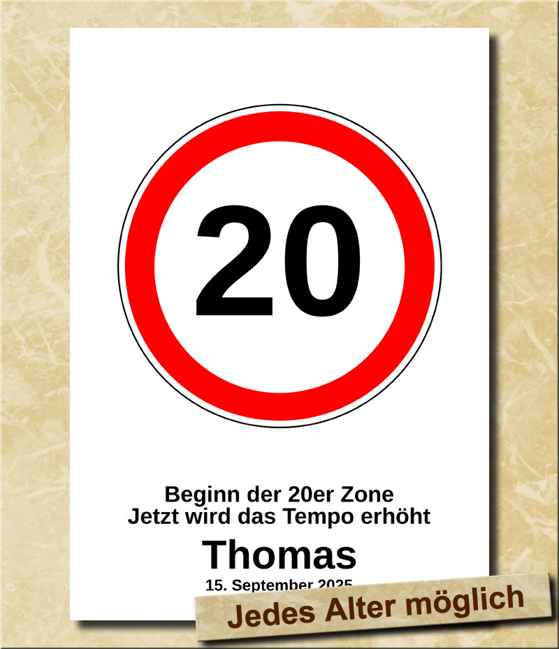 Verkehrsschild zum Geburtstag Tempolimit 20 Jahre