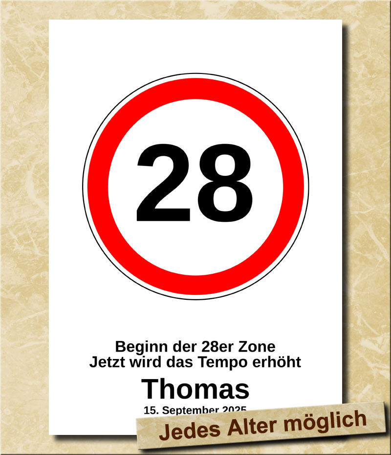 Verkehrsschild zum Geburtstag Tempolimit 28 Jahre