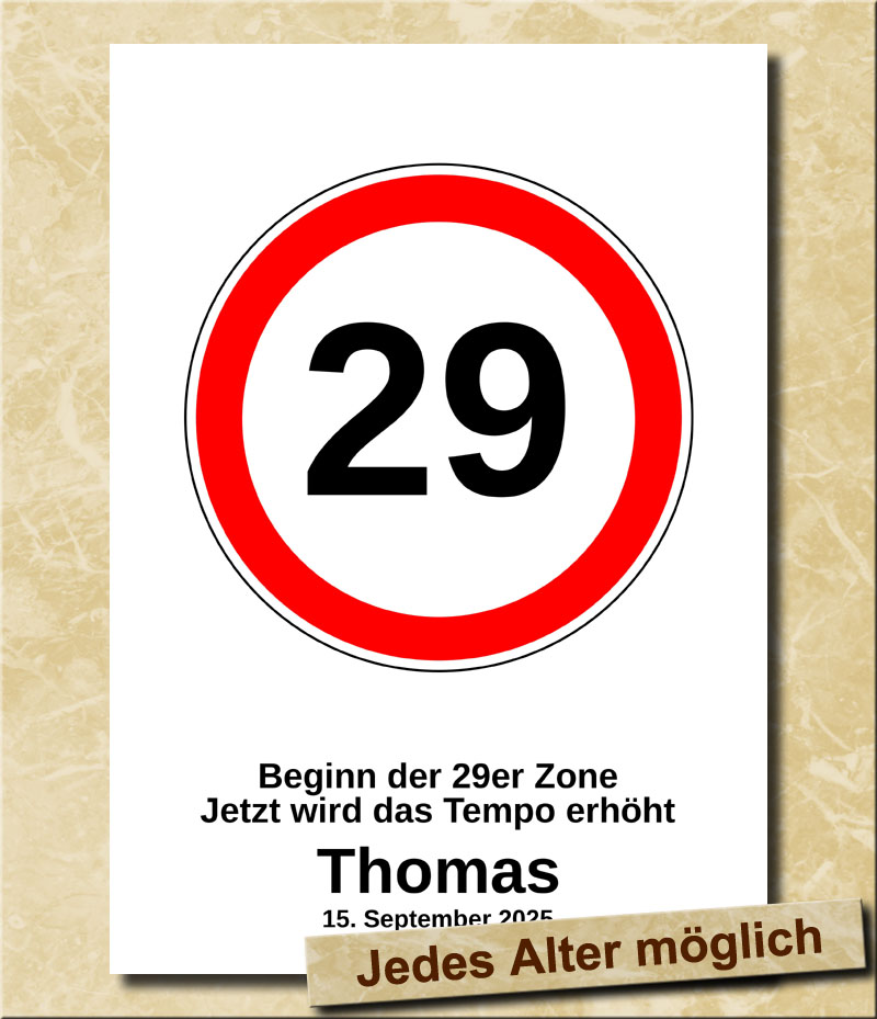 Verkehrsschild zum Geburtstag Tempolimit 29 Jahre