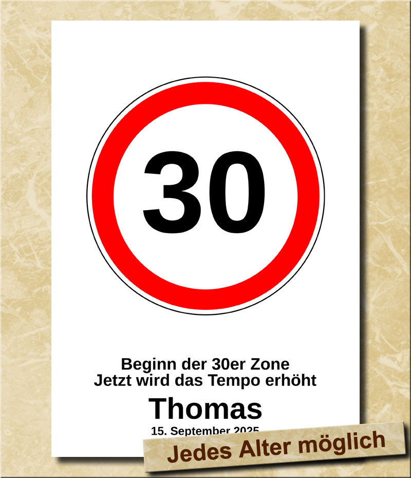 Verkehrsschild zum Geburtstag Tempolimit 30 Jahre