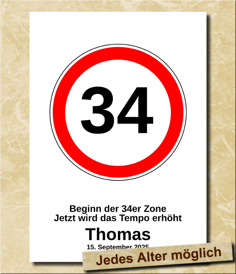 Verkehrsschild zum Geburtstag Tempolimit 34 Jahre