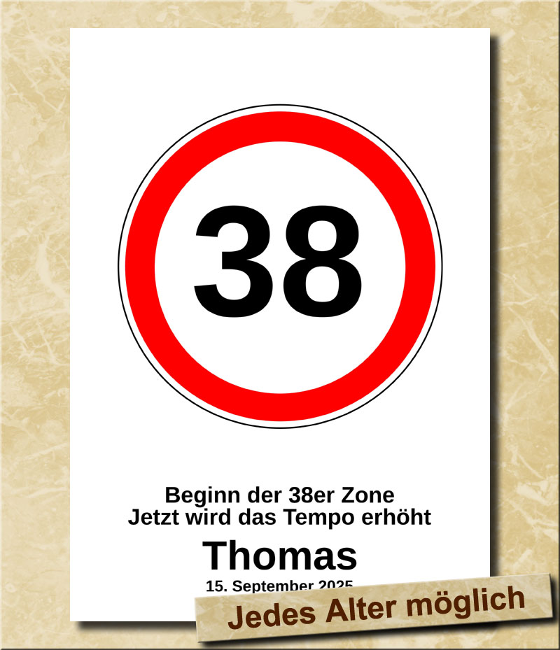 Verkehrsschild zum Geburtstag Tempolimit 38 Jahre