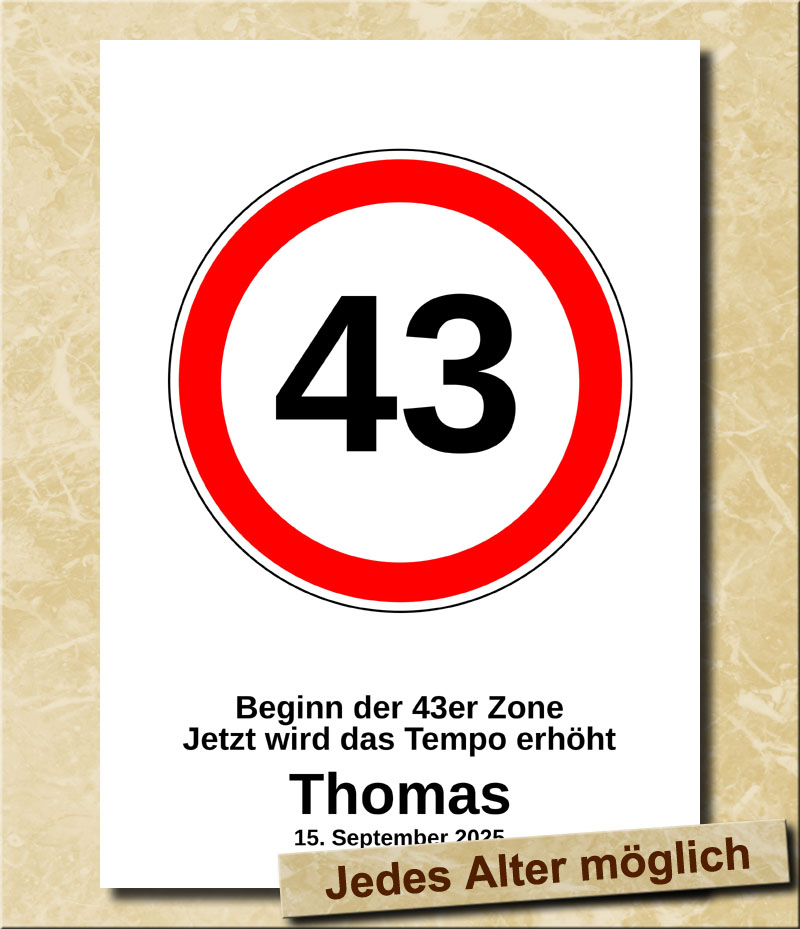 Verkehrsschild zum Geburtstag Tempolimit 43 Jahre