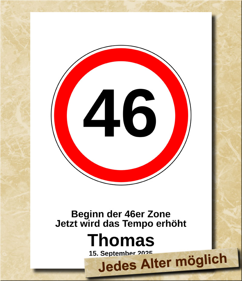 Verkehrsschild zum Geburtstag Tempolimit 46 Jahre