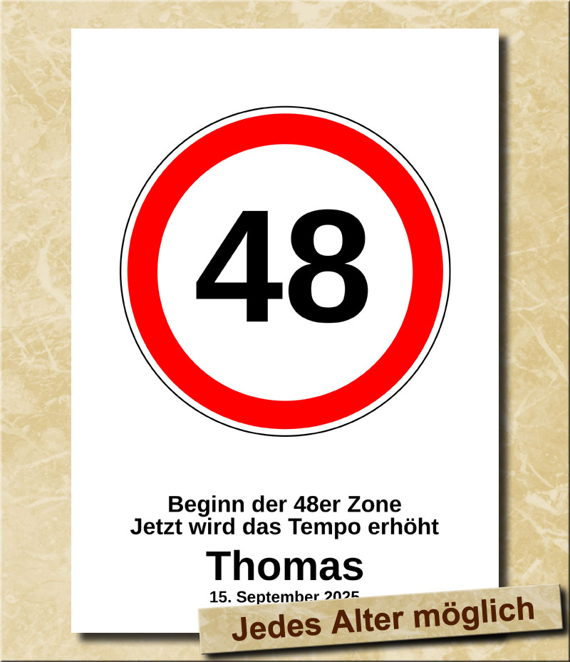 Verkehrsschild zum Geburtstag Tempolimit 48 Jahre