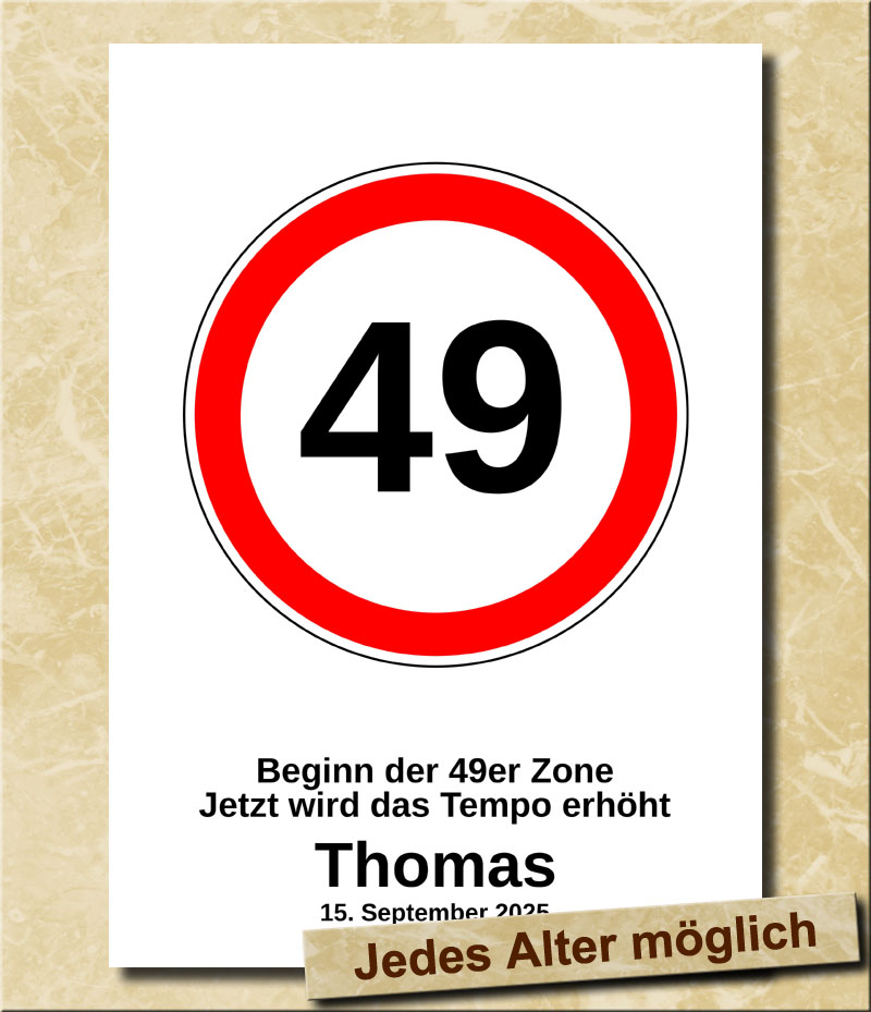 Verkehrsschild zum Geburtstag Tempolimit 49 Jahre