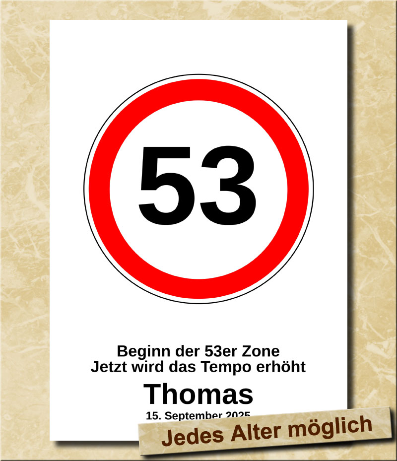 Verkehrsschild zum Geburtstag Tempolimit 53 Jahre