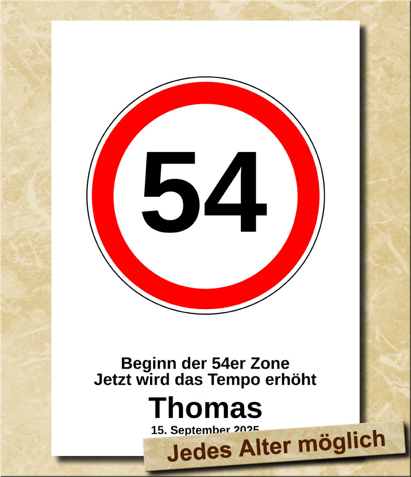 Verkehrsschild zum Geburtstag Tempolimit 54 Jahre