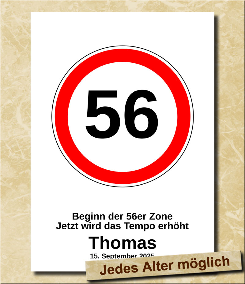 Verkehrsschild zum Geburtstag Tempolimit 56 Jahre