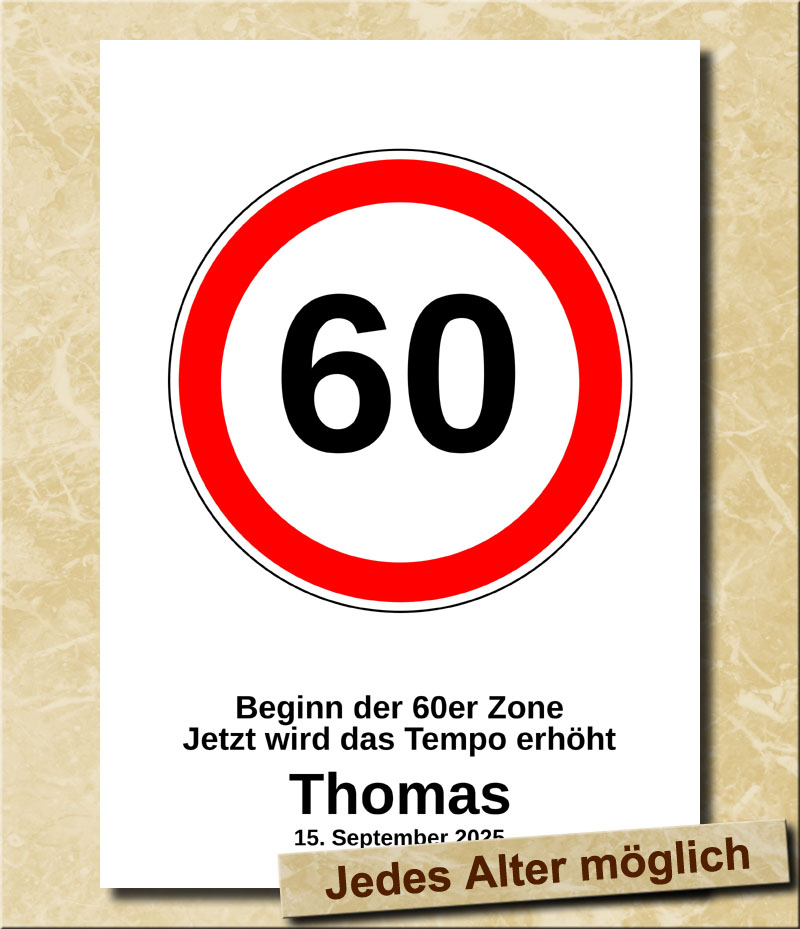 Verkehrsschild zum Geburtstag Tempolimit 60 Jahre