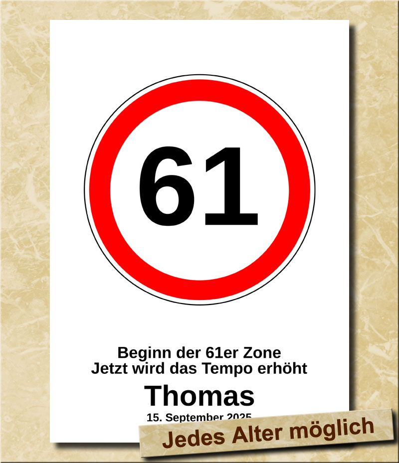 Verkehrsschild zum Geburtstag Tempolimit 61 Jahre