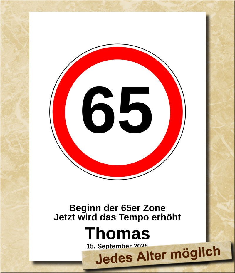 Verkehrsschild zum Geburtstag Tempolimit 65 Jahre