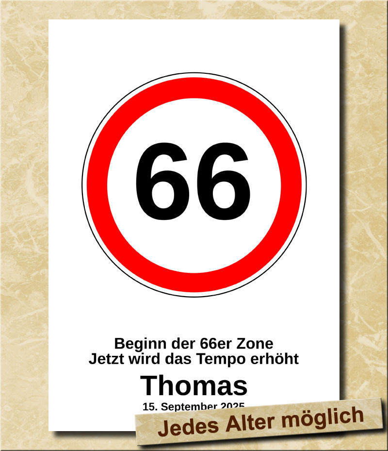 Verkehrsschild zum Geburtstag Tempolimit 66 Jahre