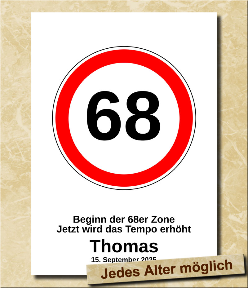 Verkehrsschild zum Geburtstag Tempolimit 68 Jahre