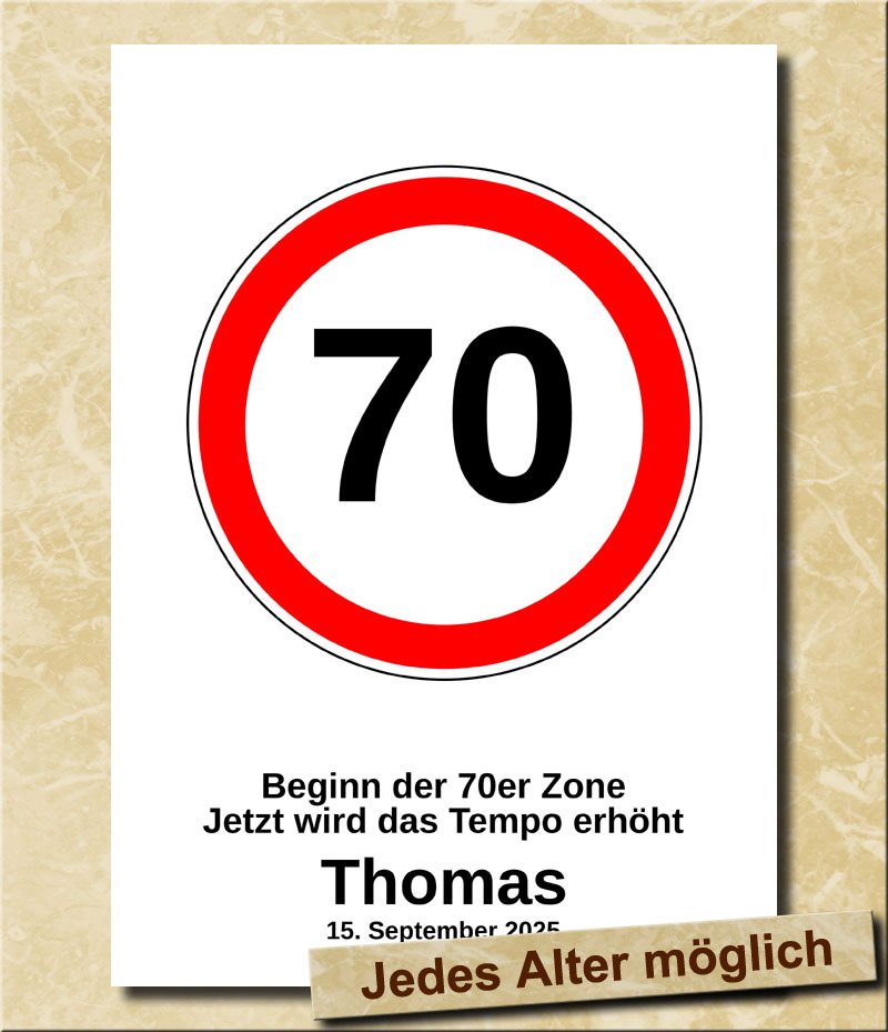 Verkehrsschild zum Geburtstag Tempolimit 70 Jahre