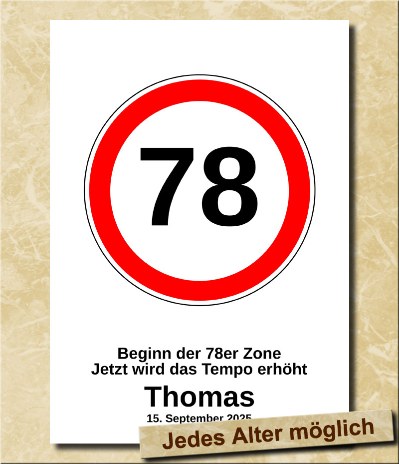 Verkehrsschild zum Geburtstag Tempolimit 78 Jahre